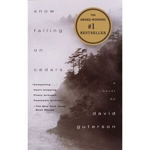 Snow Falling on Cedars: A Novel (Pen/Faulkner Award) -- David Guterson